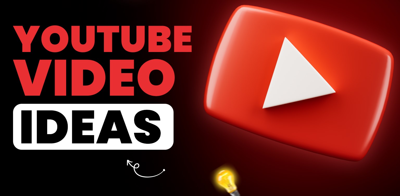 YouTube video ideas